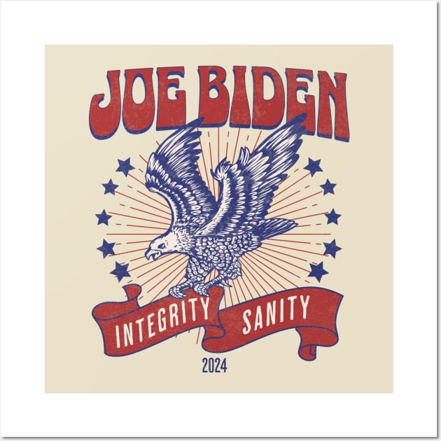 Joe Biden 2024 - Integrity, Sanity - Vintage American Eagle USA Flag Wall Art by PUFFYP